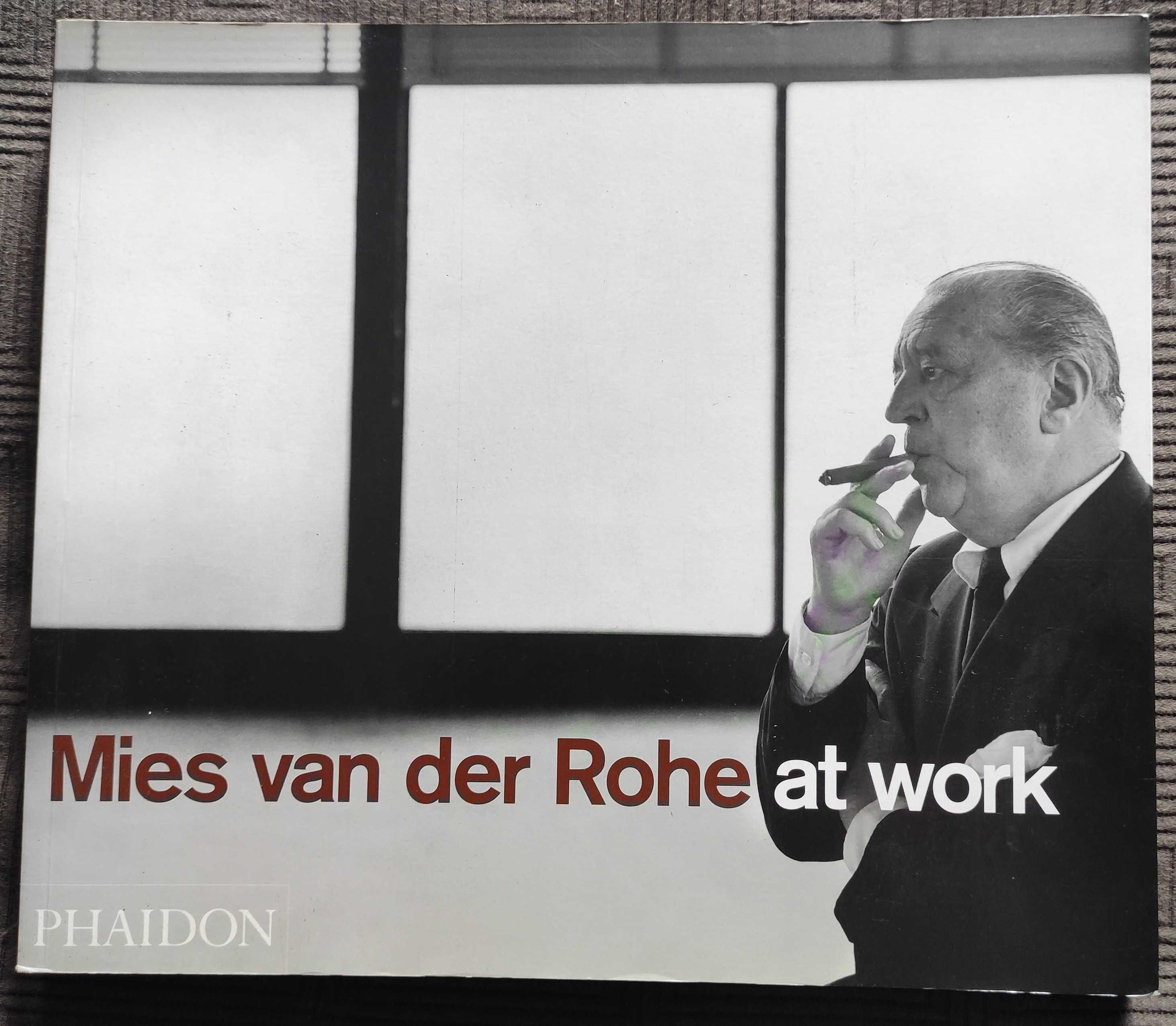 Mies at Work. Monografia Arquitetura