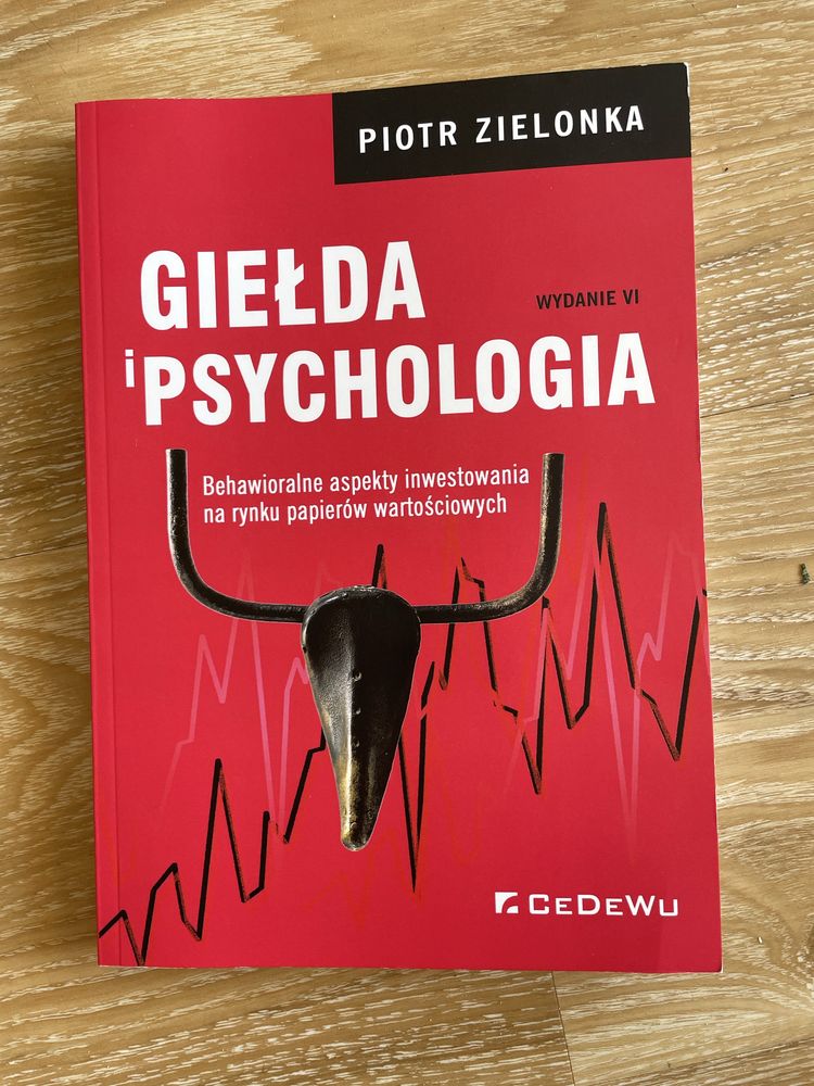 Giełda i Psychologia wydanie VI Piotr Zielonka