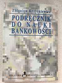 Podręcznik do nauki bankowości Z.Krzyżkiewicz