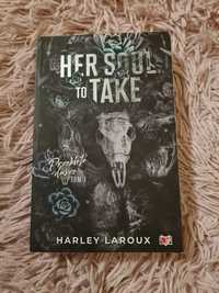 "Her soul to take" Harley Laroux