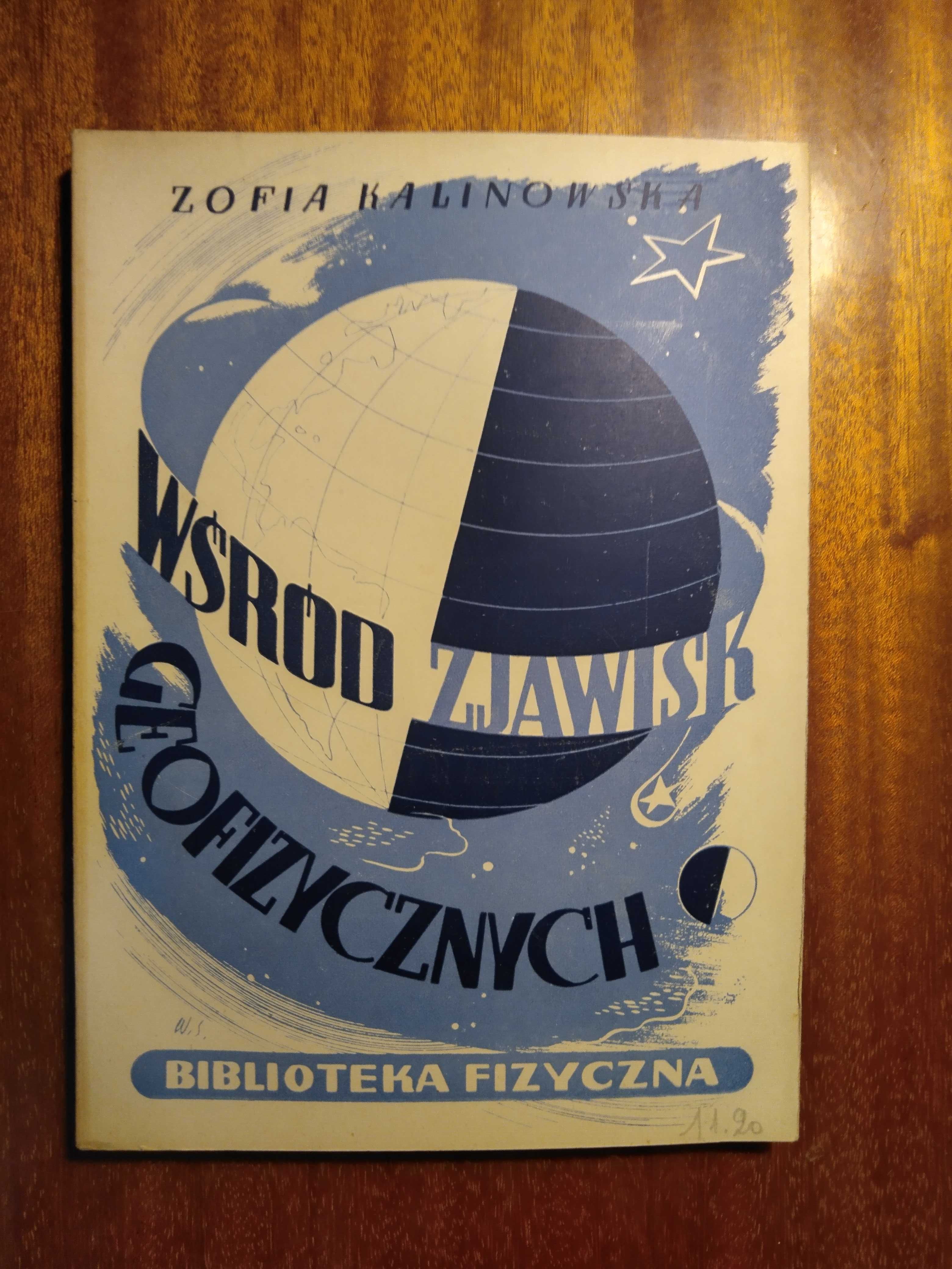 Wśród zjawisk geofizycznych - Zofia Kalinowska - 1938