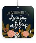 Zawieszka zapachowa - Ukochałem Cię. Szaron