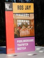 "Podejmowanie trafnych decyzji" Ros Jay