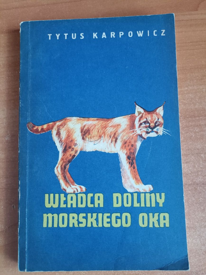 Tytus Karpowicz "Władca doliny Morskiego Oka"