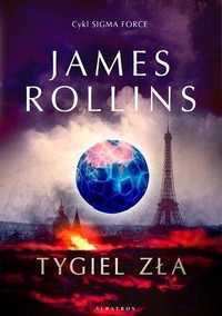 Tygiel Zła, James Rollins