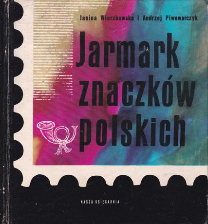 Jarmark znaczków polskich, J. Wierzbowska, A. Piwowarczyk