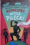Książka Rotmistrz Witold Pilecki