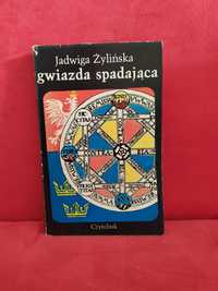 Gwiazda spadająca - Jadwiga Żylińska