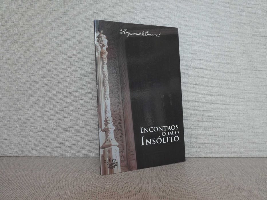 Livro Encontros com o Insólito, de Raymond Bernard