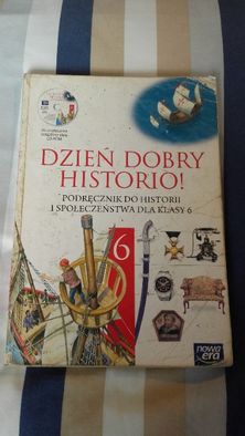 Dzień dobry historio! Historia i społeczeństwo klasa 6 Podręcznik ERA