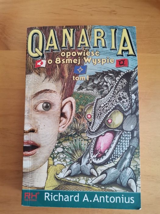 Richard A. Antonius, Qanaria. Opowieść o 8smej wyspie t. 1