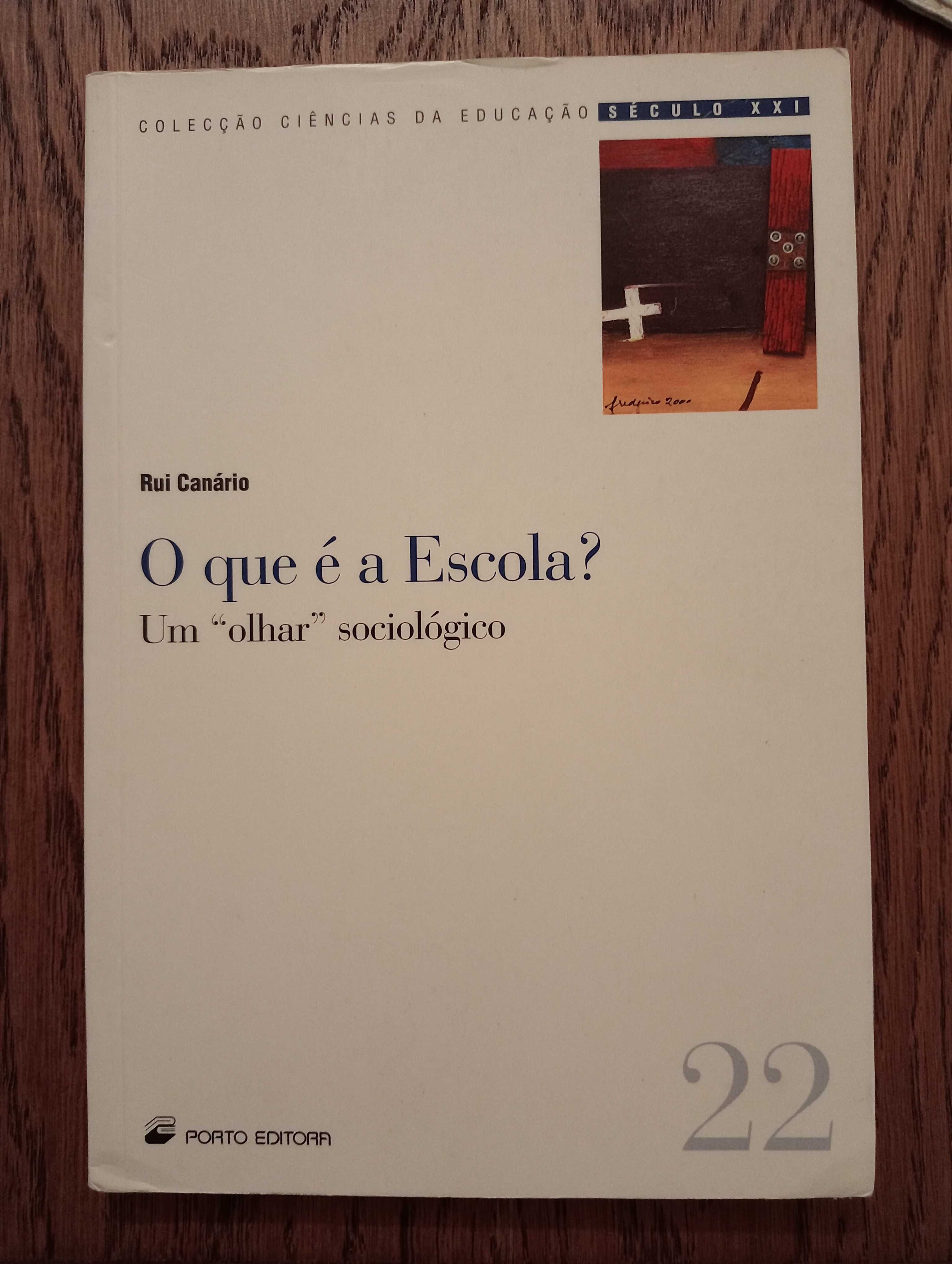 Livro "O que é a Escola? Um olhar sociológico"