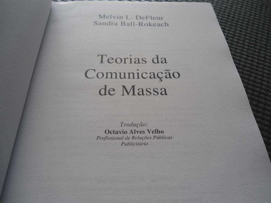 Teorias da Comunicação de Massa de Melvin L. DeFleur e Sandra Ball R.