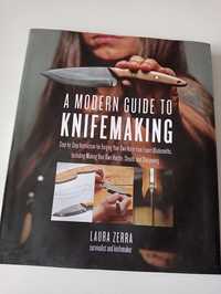 A Modern Guide to Knifemaking - Zerra (pofalowana)