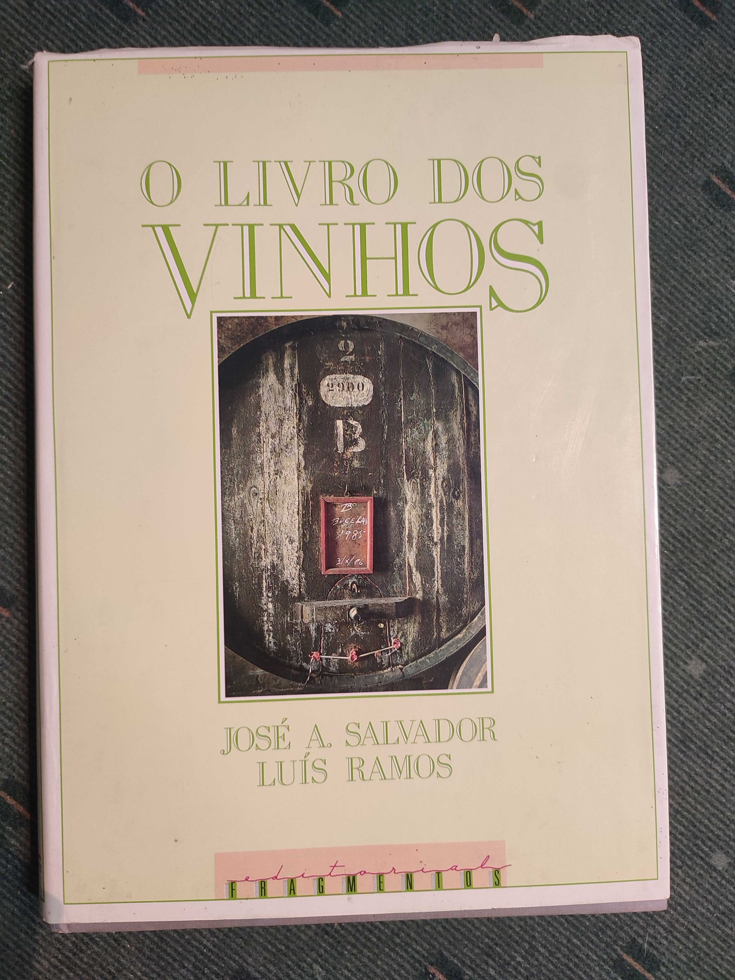 O Livro dos vinhos - José A. salvador, Luís Ramos