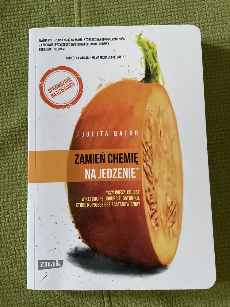 Zamień chemię na jedzenie Julita Bator