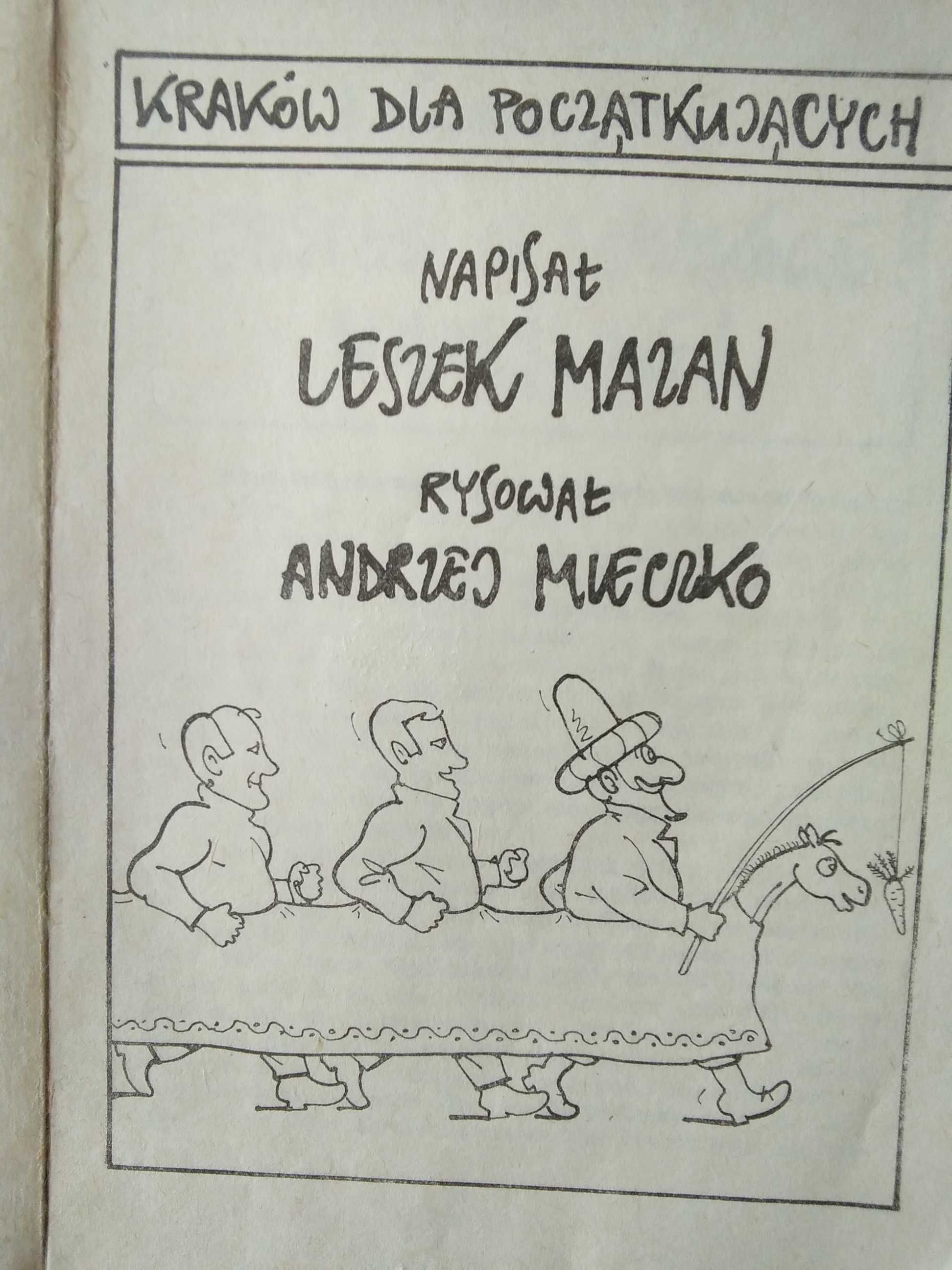 Kraków dla początkujących Leszek Mazan Wydanie I 1986r.