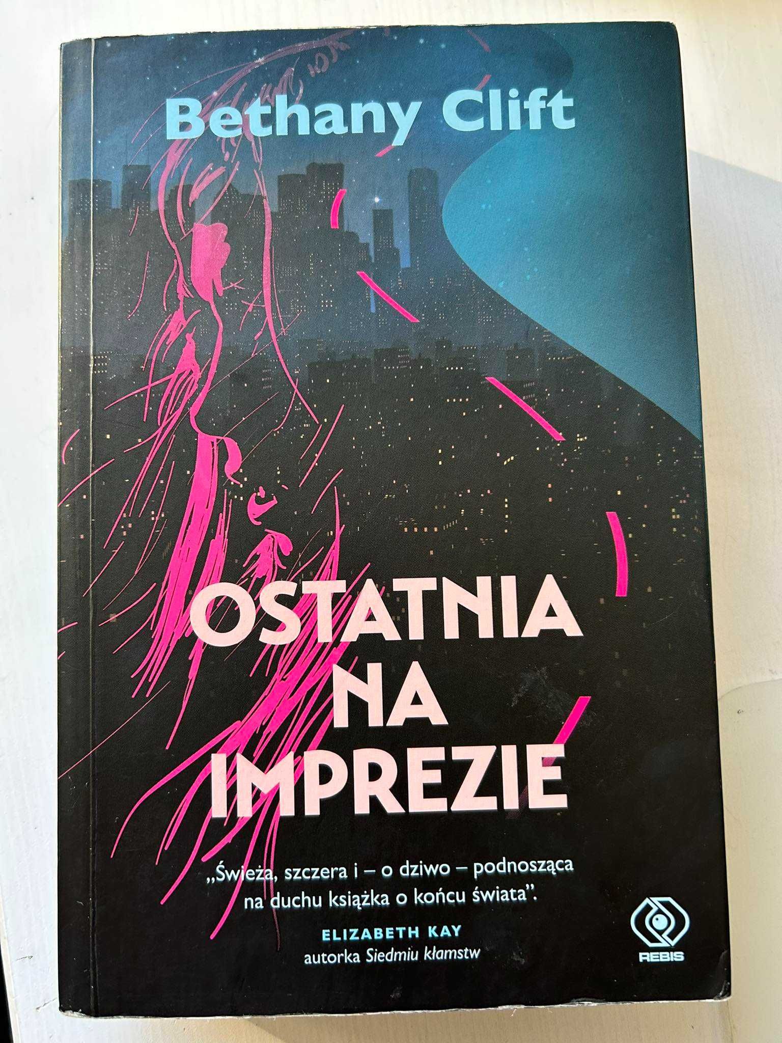 Książka "Ostatnia na imprezie" Bethany Clift