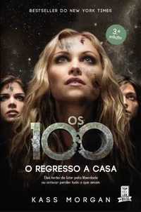 Os 100: O Regresso a Casa Livro (NOVO) (2º da coleção)