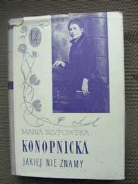 Konopnicka jakiej nie znamy - Maria Szypowska