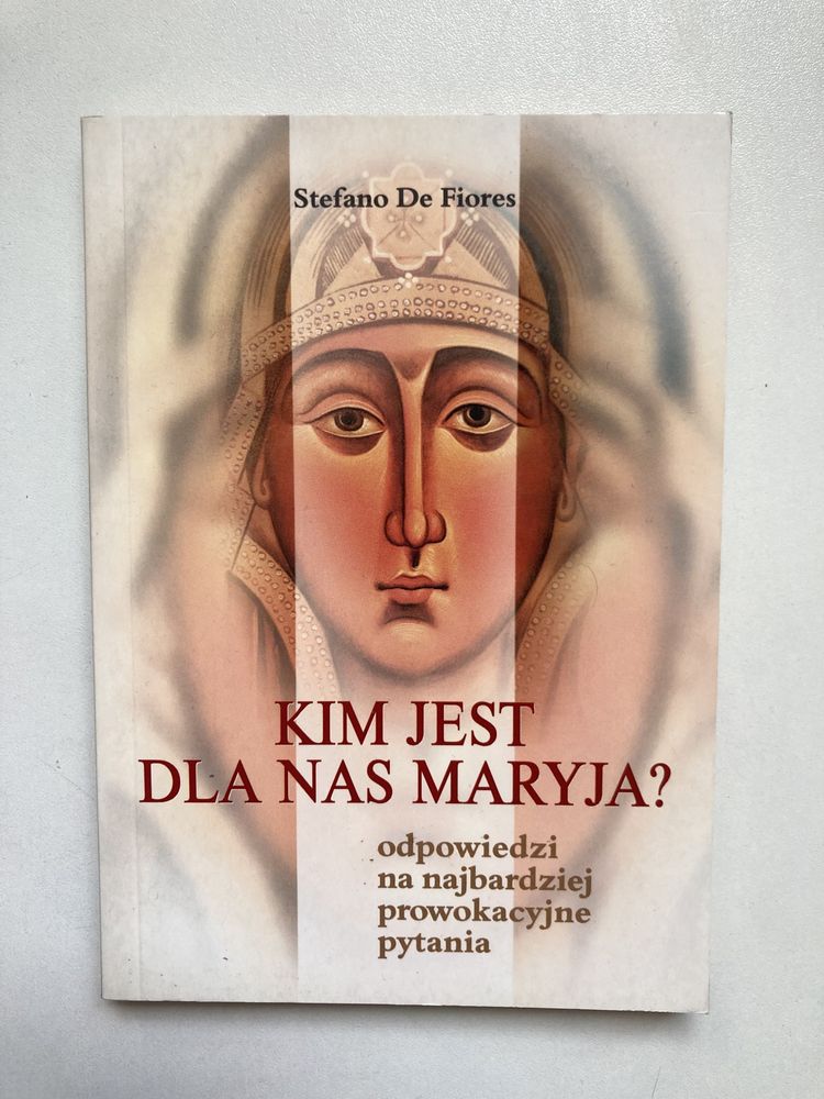 Kim jest dla nas Maryja?