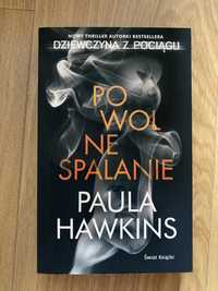 Powolne spalanie Paula Hawkins