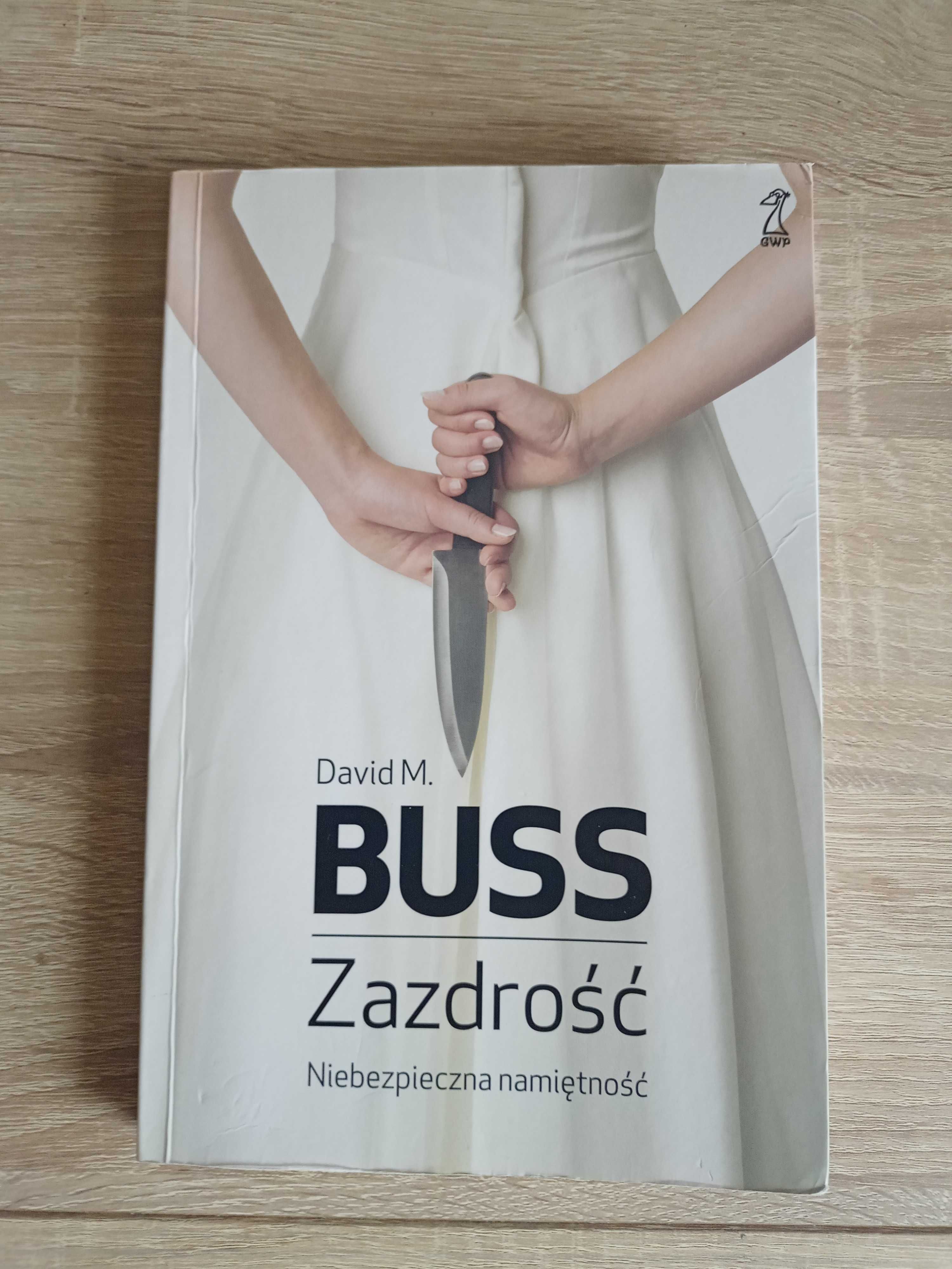 David M. Buss - Zazdrość Niebezpieczna namiętność