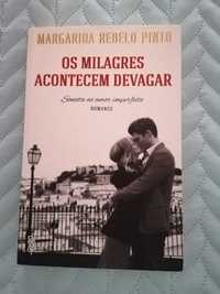 Livro, Os milagres acontecem devagar