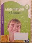 Matematyka z kluczem 6. Zbiór zadań. Szkoła podstawowa