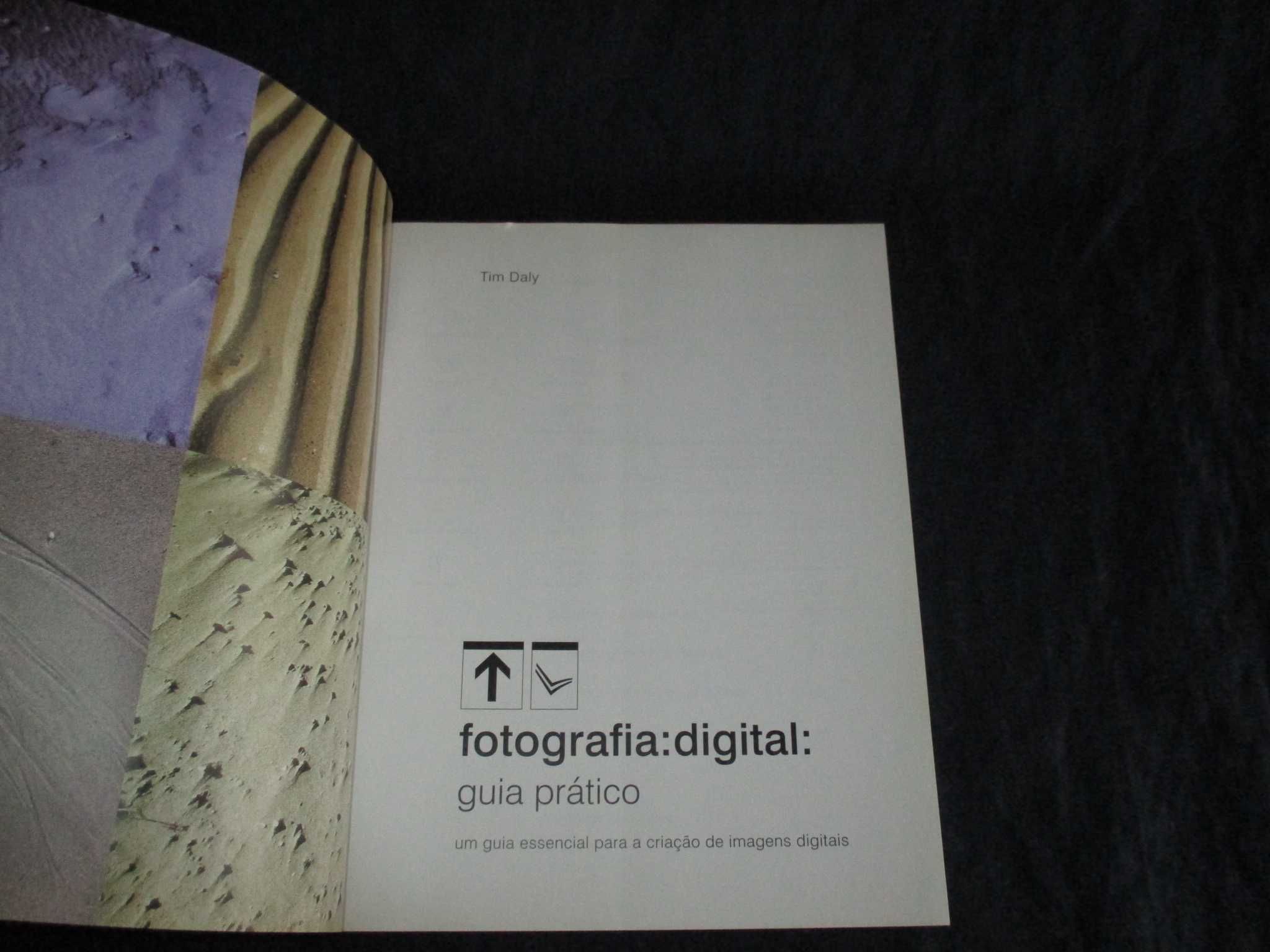 Livro Fotografia Digital Um Guia Prático Tim Daly