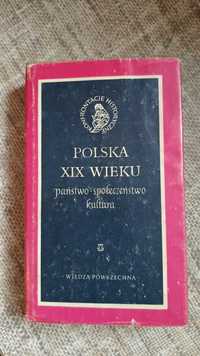 Polska XIX wieku państwo społeczeństwo kultura