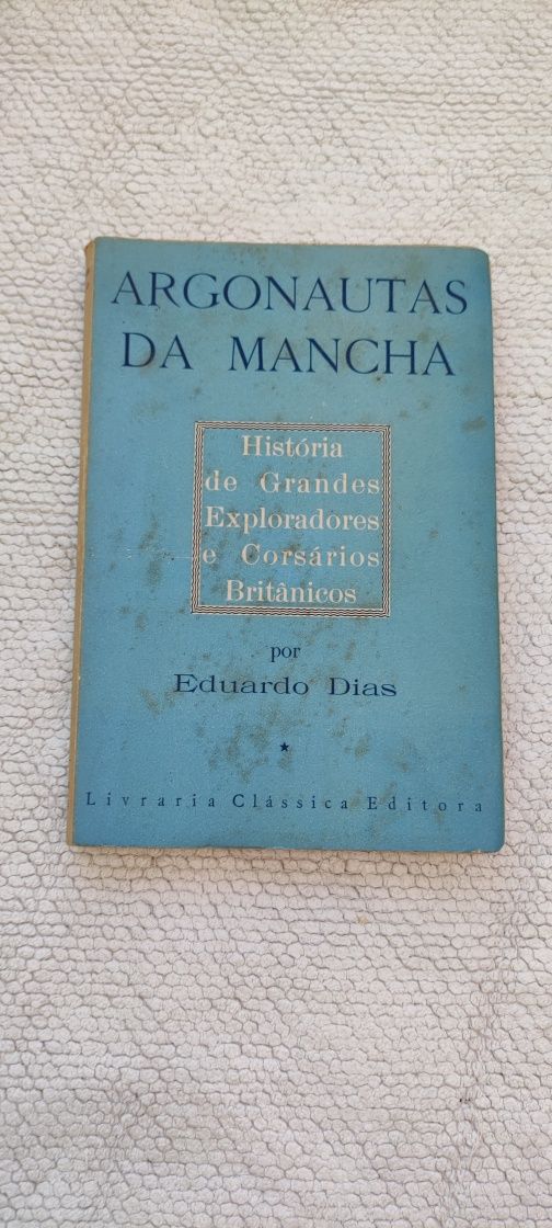 Argounatas da Mancha - Clássica editora 1944