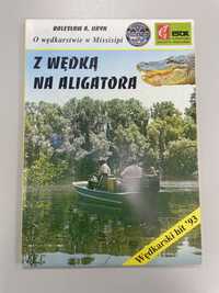Bolesław A. Uryn - Z wędką na aligatora