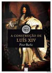 A construção de Luís XIV Peter Burke