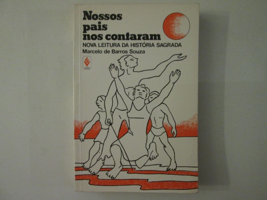 Nossos pais nos contaram- Marcelo de Barros Souza