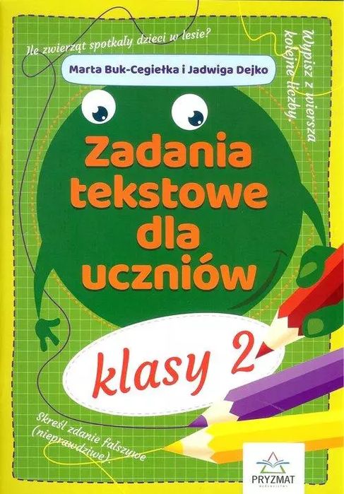 Zadania tekstowe dla uczniów klasy 2. Wydawnictwo Pryzmat