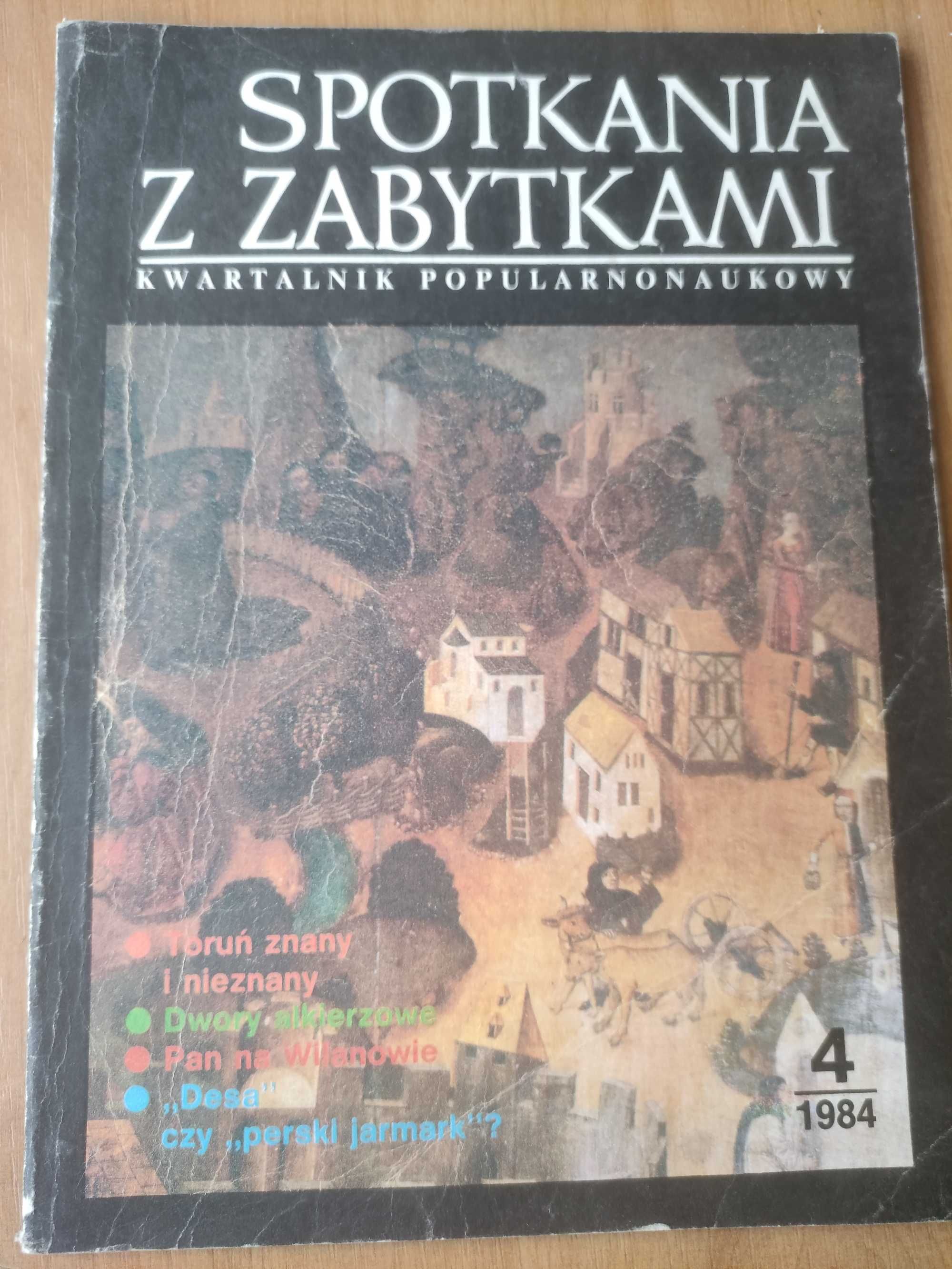 ,, Spotkania z zabytkami " nr 4/84