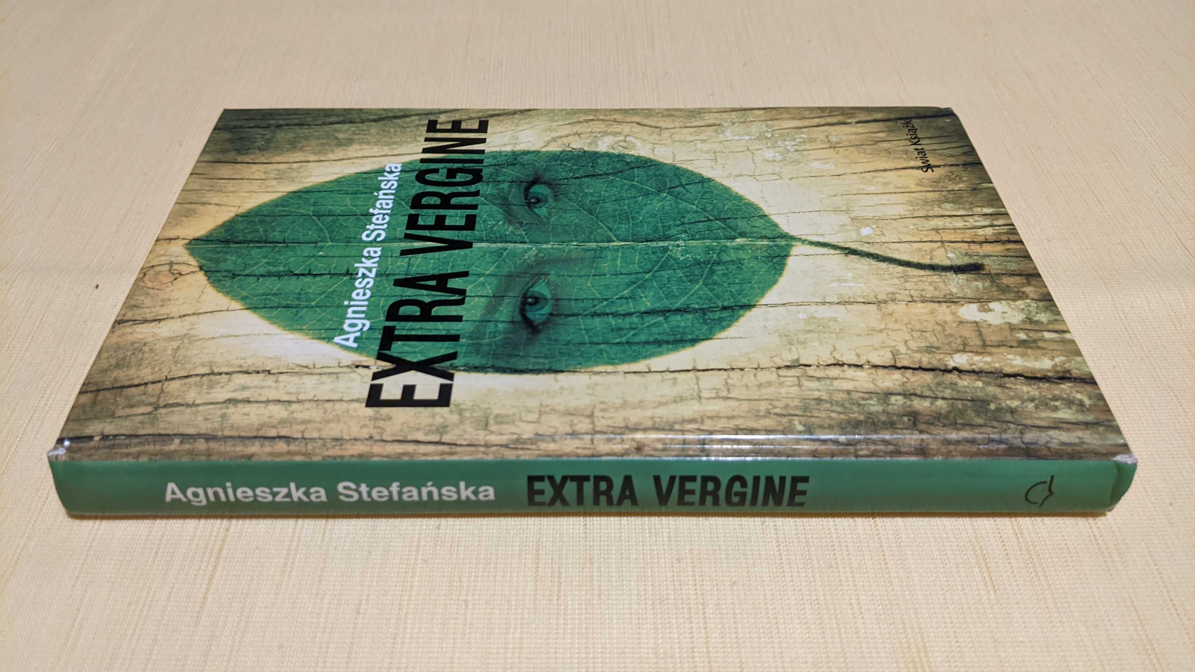 Extra Vergine – Agnieszka Stefańska