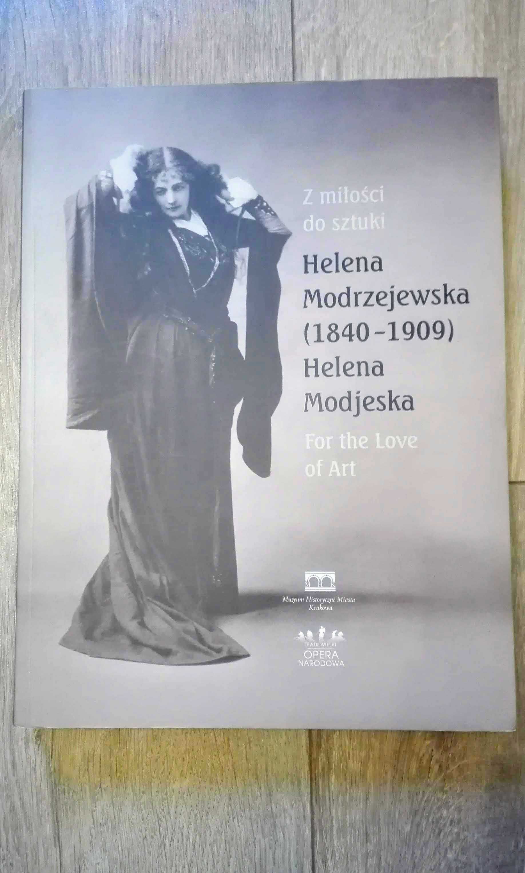 Z miłości do sztuki Helena Modrzejewska / katalog wystawy