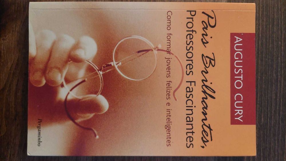 Pais Brilhantes, Professores Fascinantes de Augusto Cury