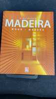 Arquitectura Madeira Wood Madera