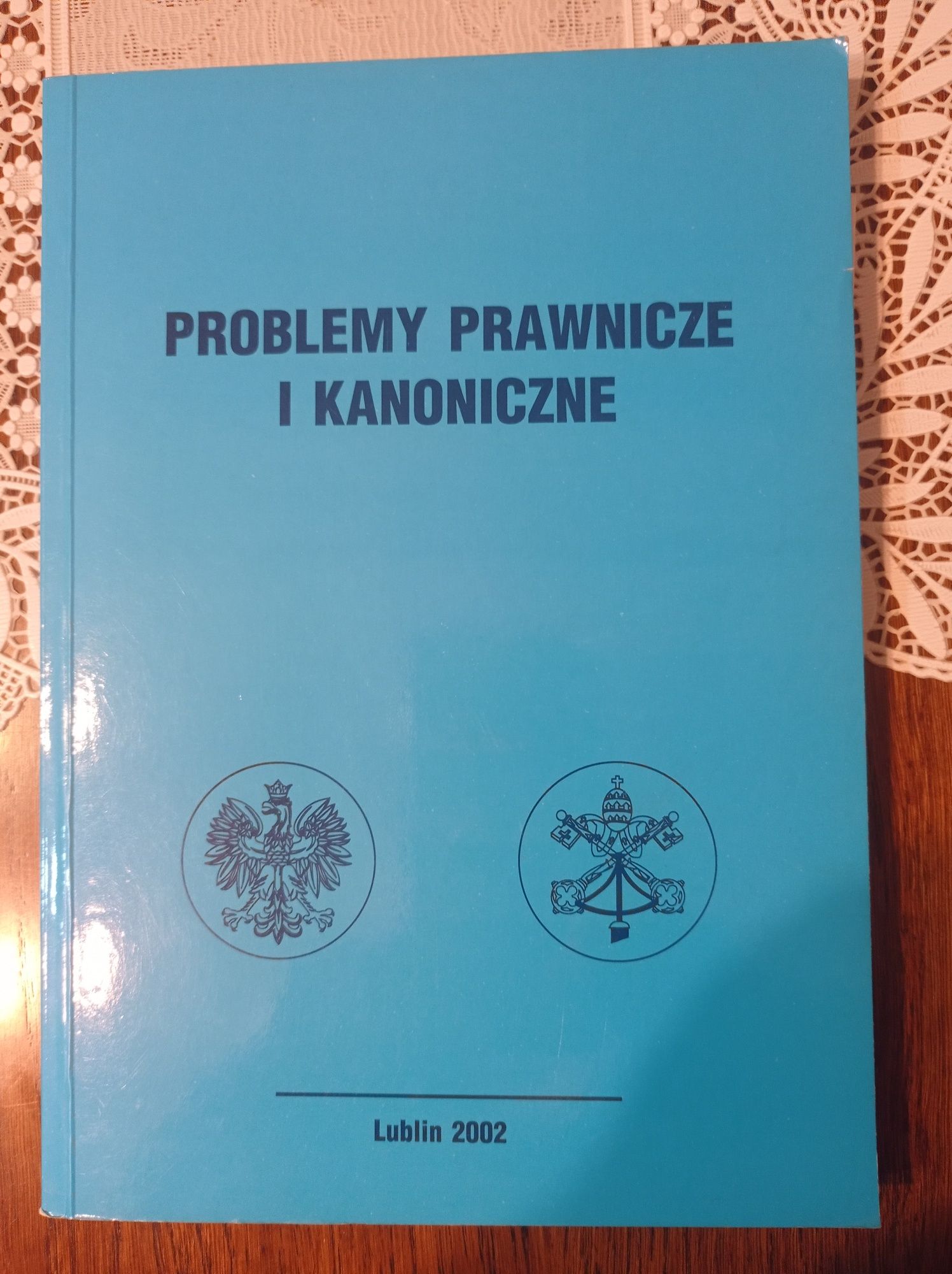 Problemy prawnicze i kanoniczne.