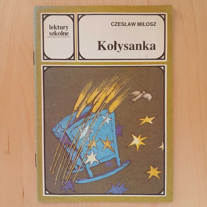 Czesław Miłosz - Kołysanka