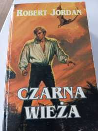 Czarna wieża Robert Jordan