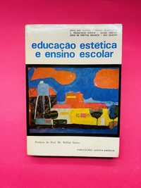 EDUCAÇÃO ESTÉTICA E ENSINO ESCOLAR