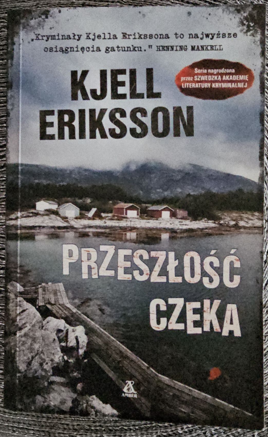 Kjell Eriksson, Przeszłość czeka