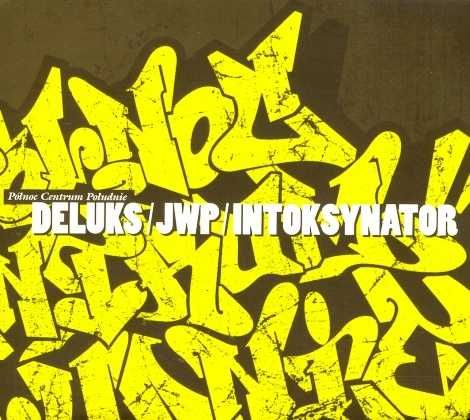 Północ Centrum Południe Deluks/JWP/Intoksynator CD