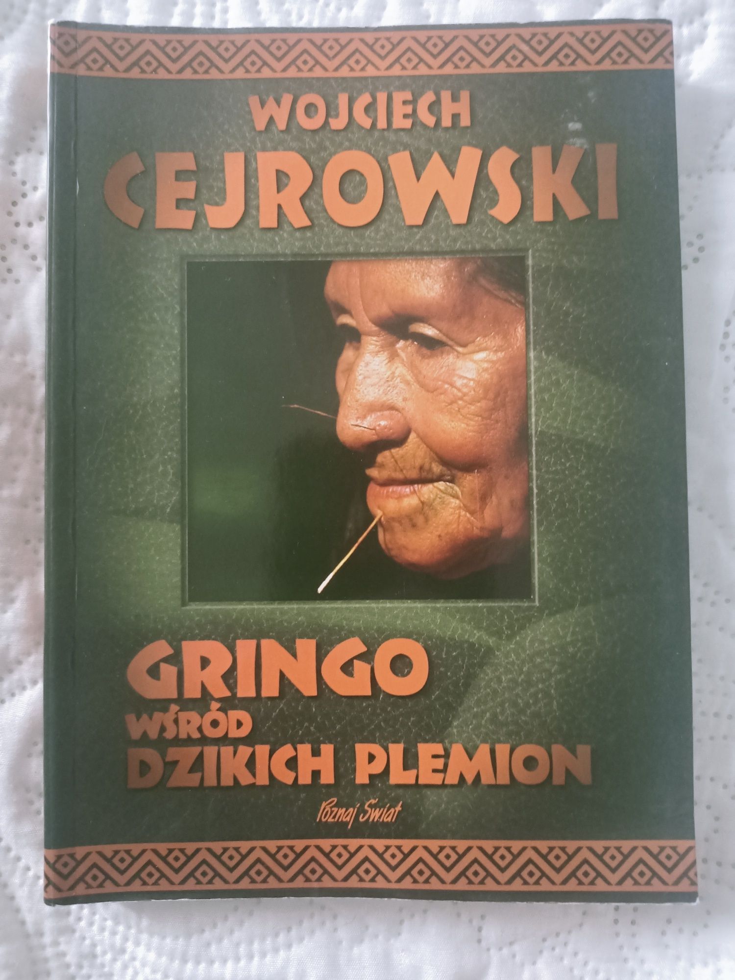 Gringo wśród dzikich plemion Cejrowski