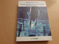 O Reactor Nuclear Português- Fonte de Conhecimento/Jaime C.Oliveira