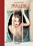 Ellen von Unwerth Fräulein. Taschen